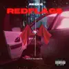 Red Flags - Single album lyrics, reviews, download