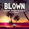 Blown (feat. Sean Carson & CallMePhats) - Skinny Kenny lyrics