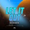 Let It Out - Rich Kid Barotse lyrics