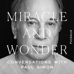Miracle and Wonder: Conversations with Paul Simon