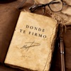 Donde Te Firmo - Single