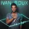 Ivan Roux - Doenit Als Vir Liefde - Single