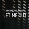 Let Me Out - Single