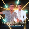 Nunca Niegues Que Te Amo - Single