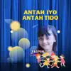 Antah iyo antah tido - Single album lyrics, reviews, download