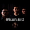 Márcame A Fuego - Single