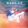 Made Up - Single album lyrics, reviews, download