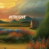 Intrusive - Single