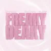 Stream & download Freaky Deaky