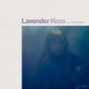 Lavender Haze (Tensnake Remix) - Single