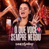 O Que Você Sempre Negou - Single