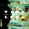 Vida Loca - Single album lyrics, reviews, download