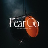 Fear Go artwork