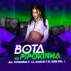 Stream & download Bota Na Pipokinha