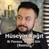 Bi Parasız Kal da Gör (Remix) - Single