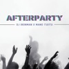 Afterparty - Single (feat. Mano Tsotsi) - Single