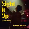 Light It Up (Acoustic Version) - Single album lyrics, reviews, download