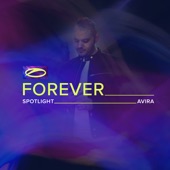 A State of Trance Forever Spotlight: Avira (DJ Mix) artwork