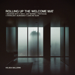 Rolling Up the Welcome Mat - EP - Kelsea Ballerini Cover Art
