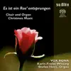 Es Ist Ein Ros’ Entsprungen (Choir and Organ Christmas Music) album lyrics, reviews, download
