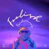 Foolish Tendencies (Freestyle) - Single album lyrics, reviews, download