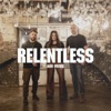 Relentless - EP, 2023