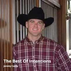 The Best of Intentions Song Lyrics