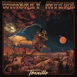 Whiskey Myers - Mission to Mars