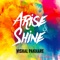 Arise and Shine artwork