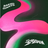 Naked Giants - Turns Blue