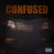 Confused - Qcee lyrics