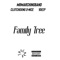 FAMILY TREE (feat. 1DEEP & CLUTCHGXNG D-NICE) - MR MARCHINGBAND lyrics