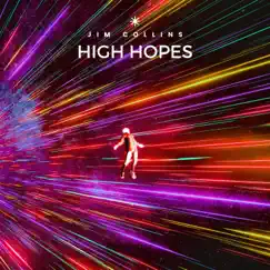 High Hopes (Acoustic with Strings) [Acoustic with Strings] - Single by Jim Collins album reviews, ratings, credits