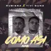 Stream & download Como Así (feat. Tivi Gunz) [Remix] [Remix] - Single