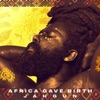 Africa Gave Birth - Single