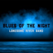 Lonesome River Band - Blues of the Night