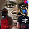 The Way That We Built (feat. Phranchize & Charlie Boy) - Single album lyrics, reviews, download