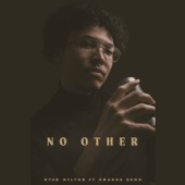 No Other by Ryan Hylton