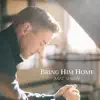 Stream & download Bring Him Home (Mat's Solo Version) - Single