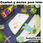 MTV Unplugged: Comfort y Música para Volar - Soda Stereo