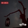 Sin Cabeza - Single