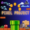 Pixel Project - EP