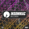 Insomniac Records: 2021, 2022