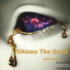 Shame the Devil - Single