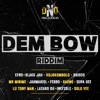 DEM BOW RIDDIM