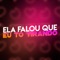 Ela Falou Que Eu To Tirando (feat. Mc Koruja) - DJ Paulinho Unico lyrics