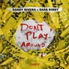 Don't Play Around - Single