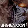 Shine Moon - Single album lyrics, reviews, download