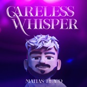 Careless Whisper (Remix) artwork