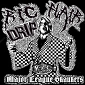Major League Skankers - Ric Flair Drip